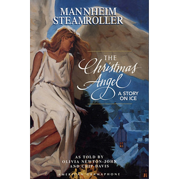 Mannheim Steamroller: The Christmas Angel - A Story on Ice, Mannheim Steamroller
