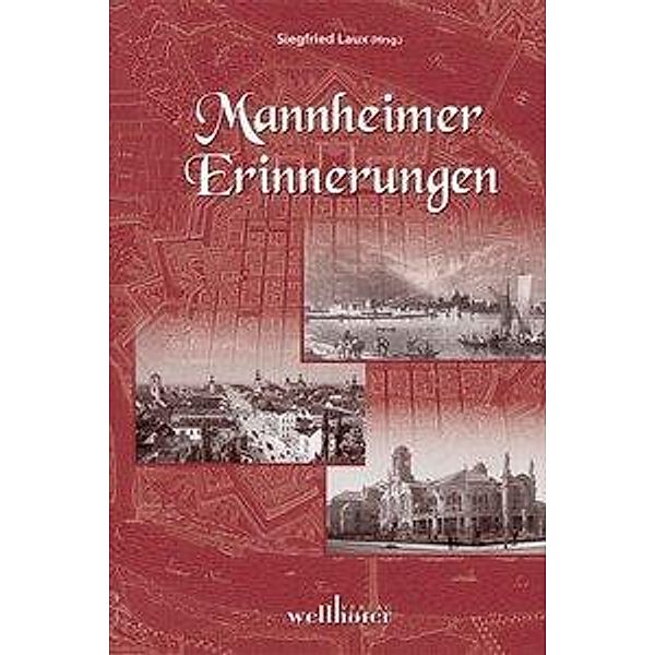 Mannheimer Erinnerungen, Siegfried Laux