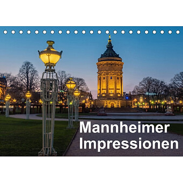 Mannheimer Impressionen. (Tischkalender 2022 DIN A5 quer), Thomas Seethaler