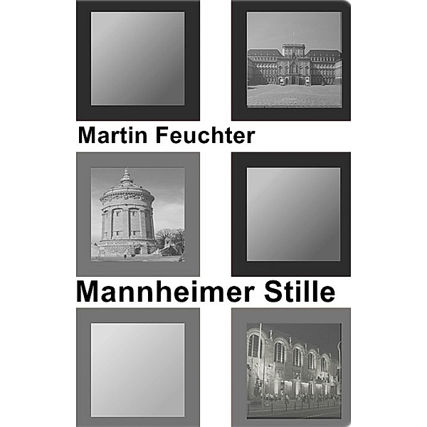 Mannheimer Stille, Martin Feuchter