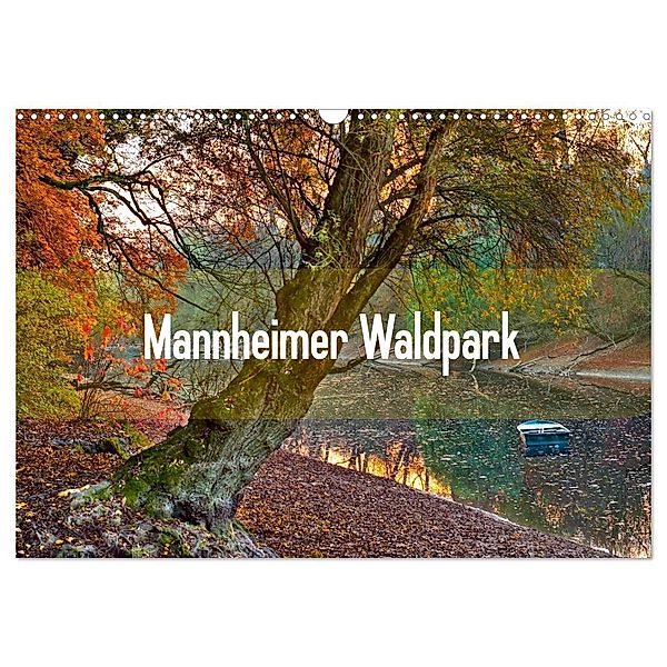 Mannheimer Waldpark (Wandkalender 2024 DIN A3 quer), CALVENDO Monatskalender, Alessandro Tortora - www.aroundthelight.com