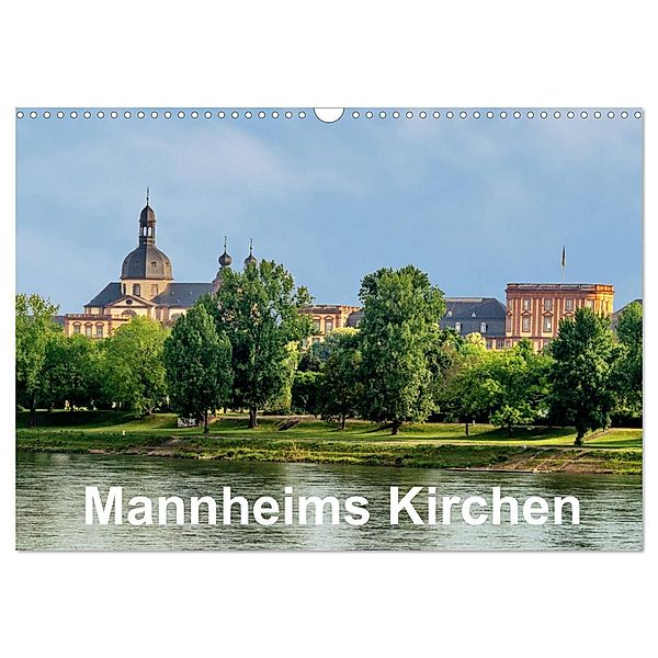 Mannheims Kirchen (Wandkalender 2025 DIN A3 quer), CALVENDO Monatskalender, Calvendo, Mannheim, Thomas Seethaler