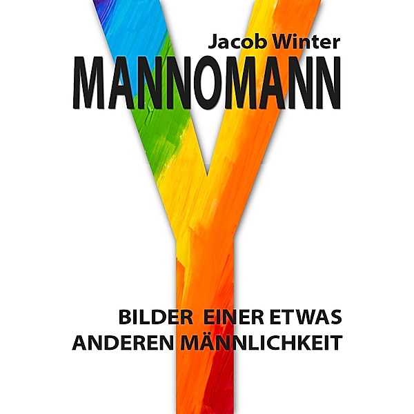 Mannomann, Jacob Winter