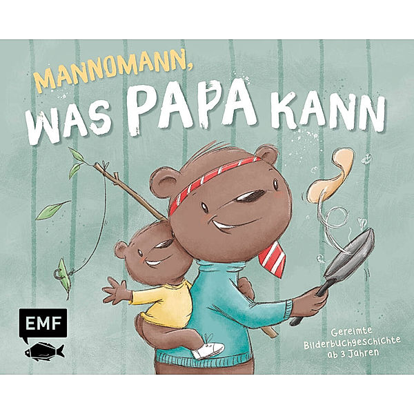 Mannomann, was Papa kann