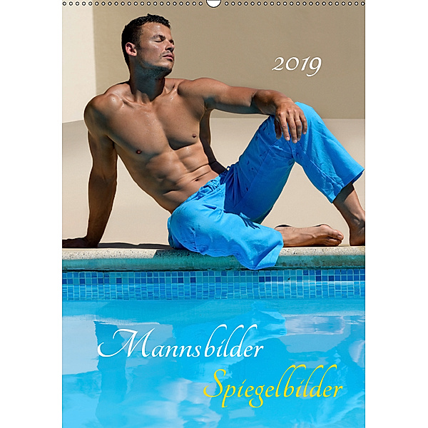 Mannsbilder Spiegelbilder (Wandkalender 2019 DIN A2 hoch), malestockphoto