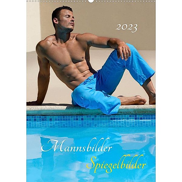 Mannsbilder Spiegelbilder (Wandkalender 2023 DIN A2 hoch), Malestockphoto