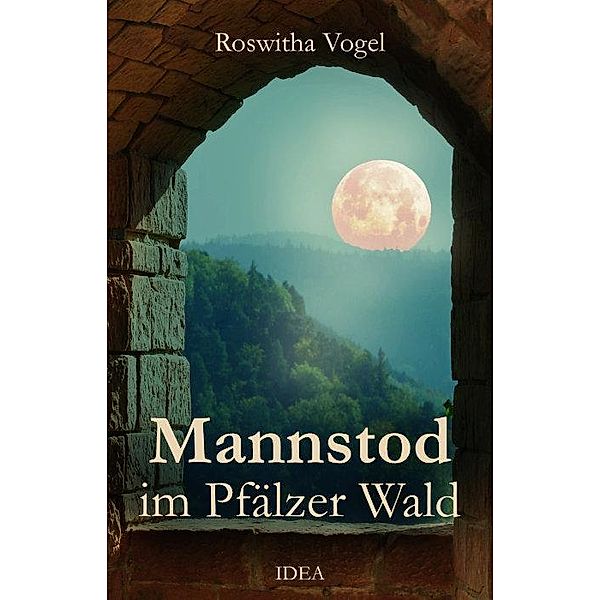 Mannstod im Pfälzer Wald, Roswitha Vogel