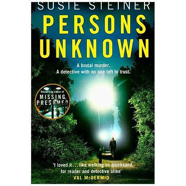 Manon Bradshaw / Book 2 / Persons Unknown, Susie Steiner