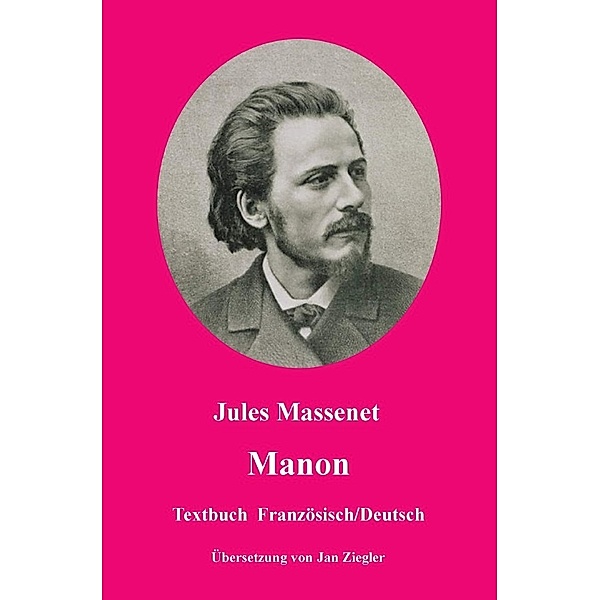 Manon: Französisch/Deutsch, Jules Massenet