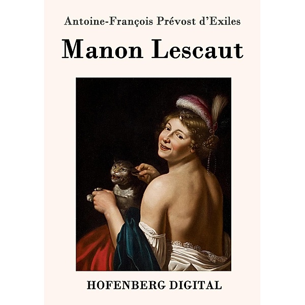 Manon Lescaut, Antoine-François Prévost d'Exiles