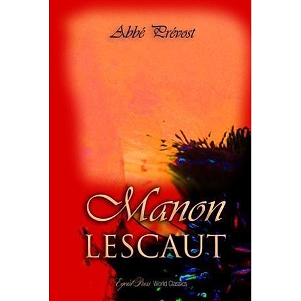 Manon Lescaut, Abbe Prevost