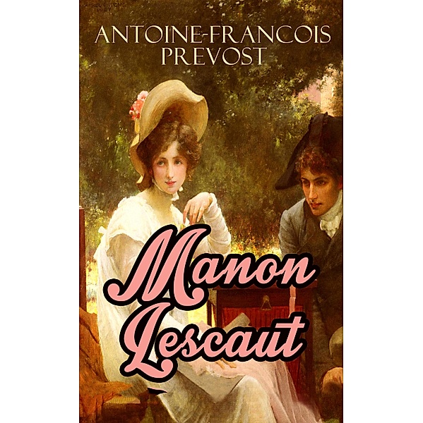 Manon Lescaut, Antoine-Francois Prevost