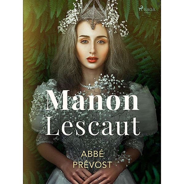 Manon Lescaut, Abbé Prévost