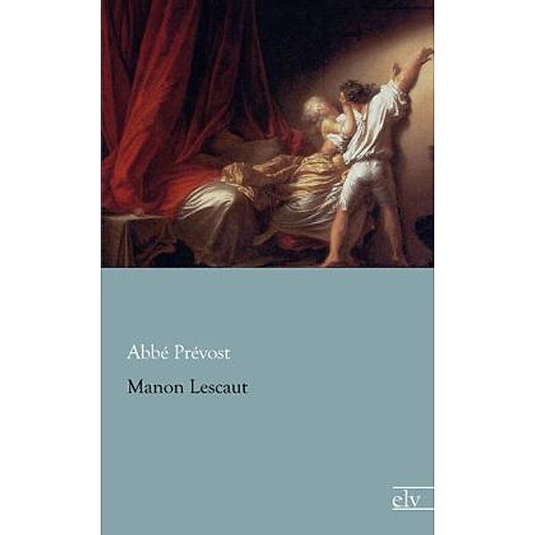 Manon Lescaut, Abbé Prévost