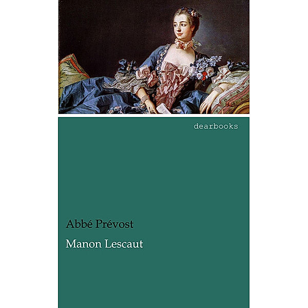 Manon Lescaut, Abbé Prévost