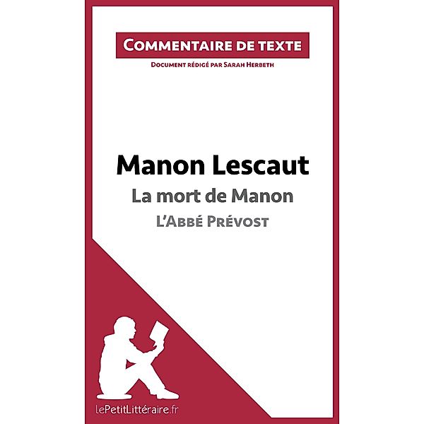 Manon Lescaut de l'Abbé Prévost - La mort de Manon, Lepetitlitteraire, Sarah Herbeth
