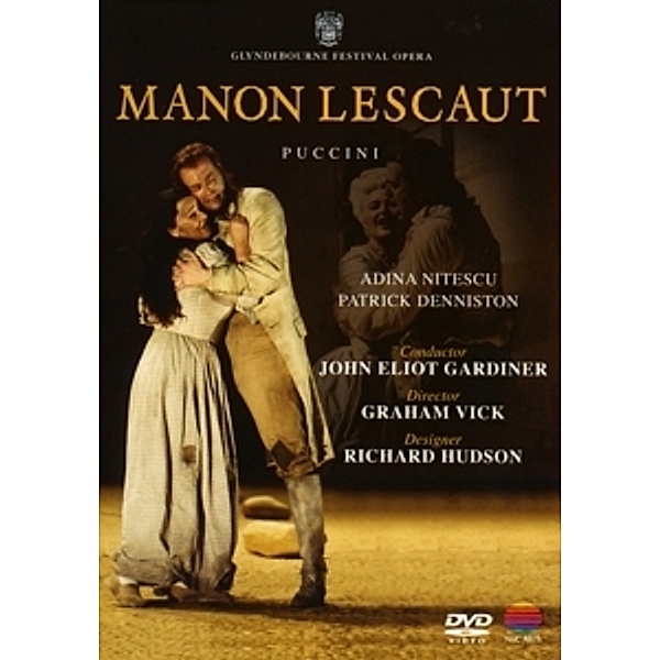 Manon Lescaut (Glyndebourne Festival Opera), Adina Nitescu, Patrick Denniston, John E. Gardiner