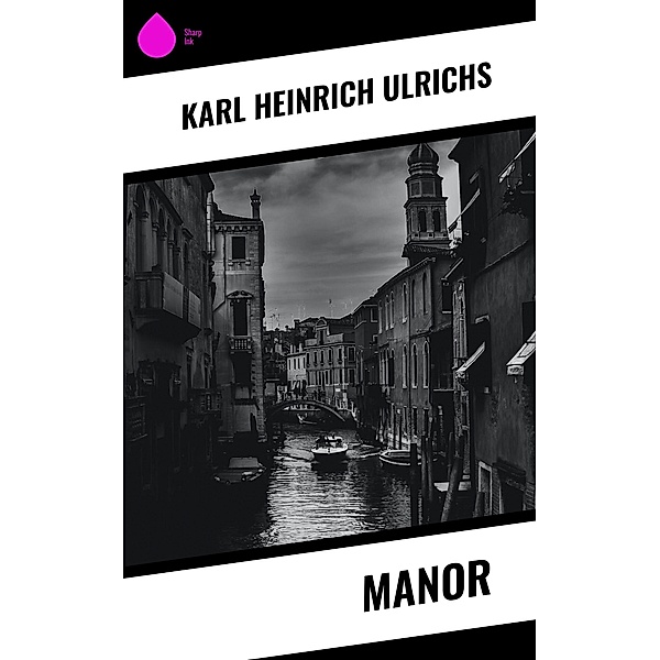 Manor, Karl Heinrich Ulrichs