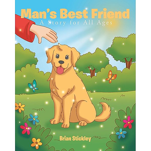 Man's Best Friend, Brian Stickley