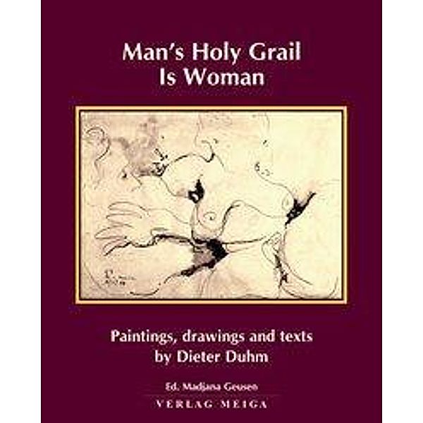 Man's Holy Grail is Woman