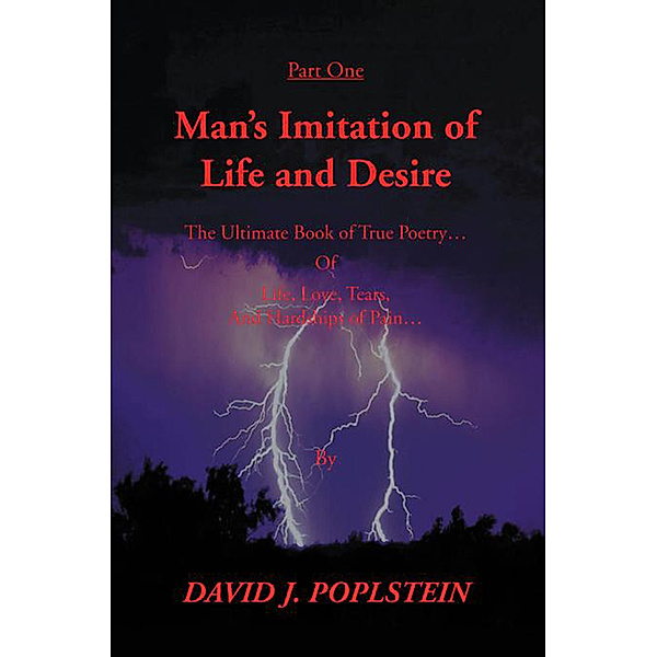 Man's Imitation of Life and Desire, David J. Poplstein