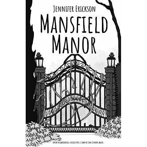 Mansfield Manor, Jennifer Erickson