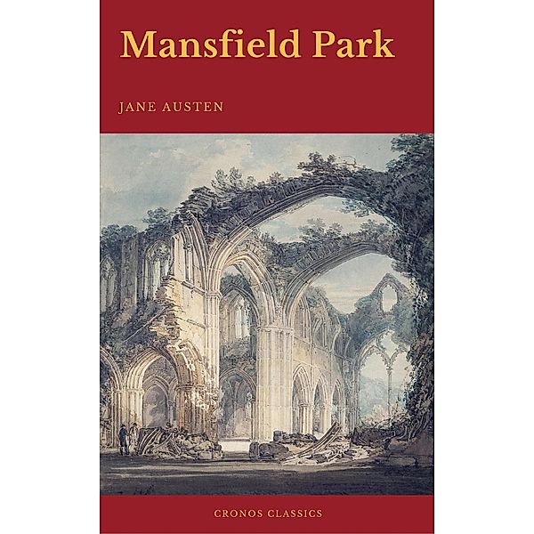 Mansfield Park (Best Navigation, Active TOC) (Cronos Classics), Jane Austen, Cronos Classics