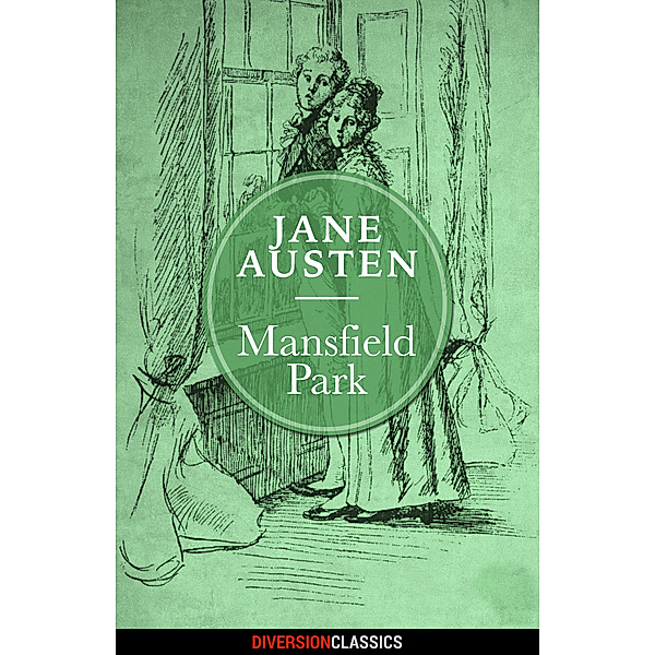Mansfield Park (Diversion Classics), Jane Austen