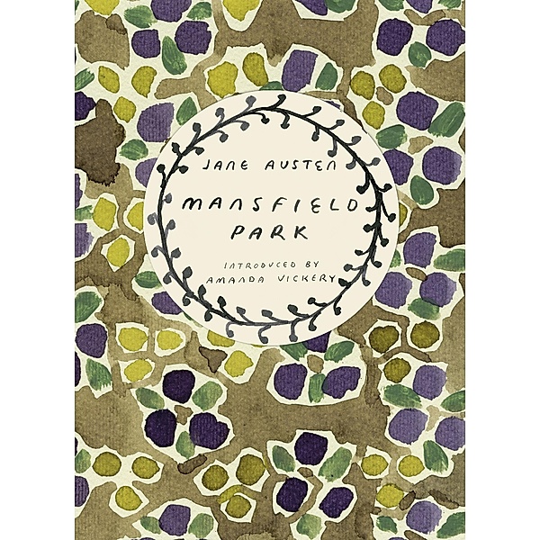 Mansfield Park (Vintage Classics Austen Series) / Vintage Classics Austen Series, Jane Austen