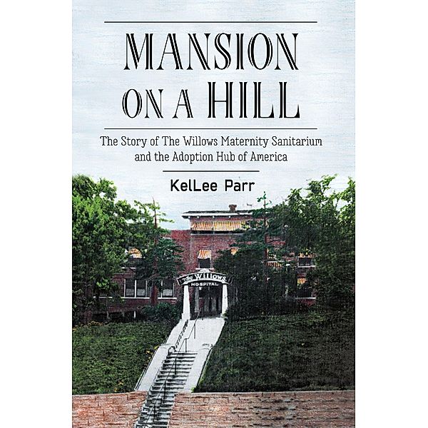 Mansion on a Hill, Kellee Parr