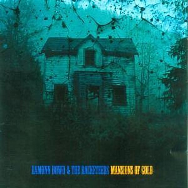 Mansions Of Gold, Eamonn & The Racketeers Dowd