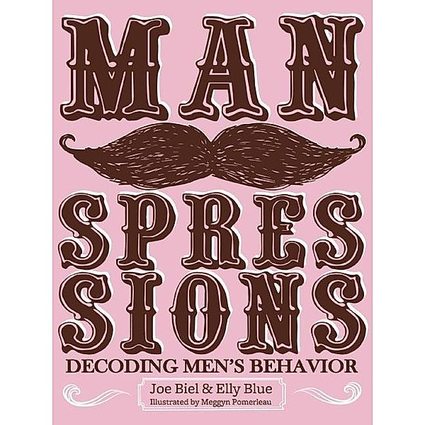 Manspressions, Joe Biel