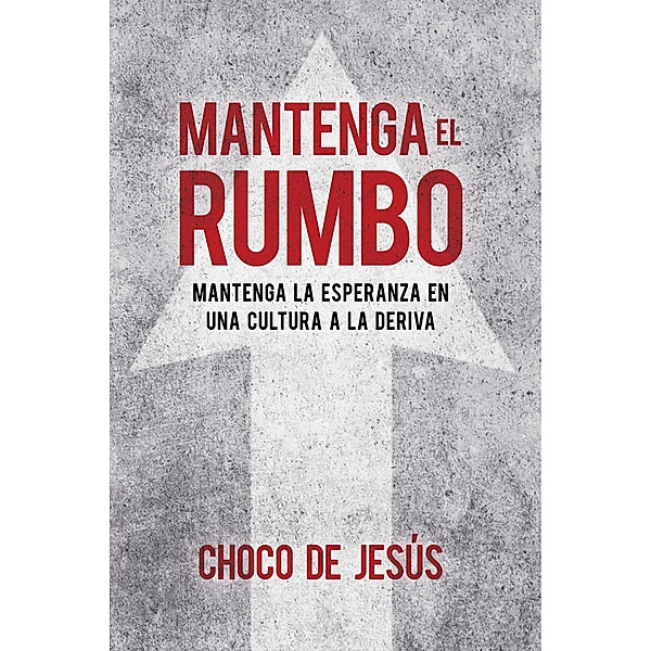 Mantenga el rumbo / Stay the Course, Wilfredo De Jesus