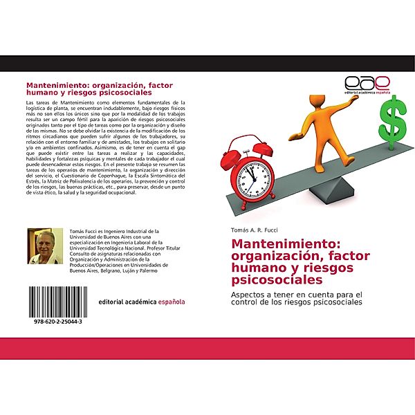 Mantenimiento: organización, factor humano y riesgos psico-sociales, Tomás A. R. Fucci