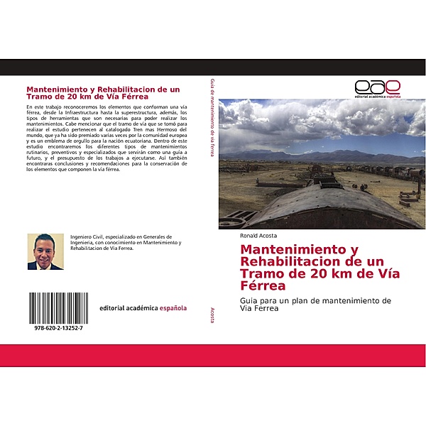 Mantenimiento y Rehabilitacion de un Tramo de 20 km de Vía Férrea, Ronald Acosta