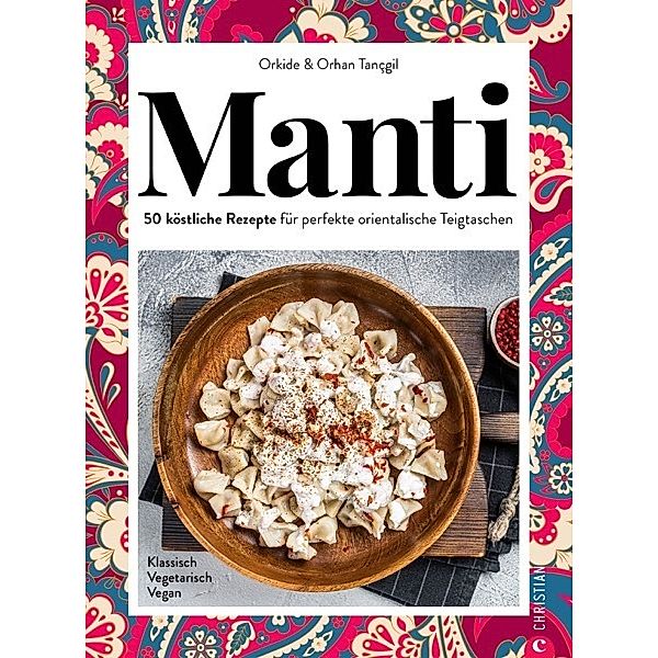 Manti, Gyoza, Dumplings & Co., Orkide Tançgil, Orhan Tançgil