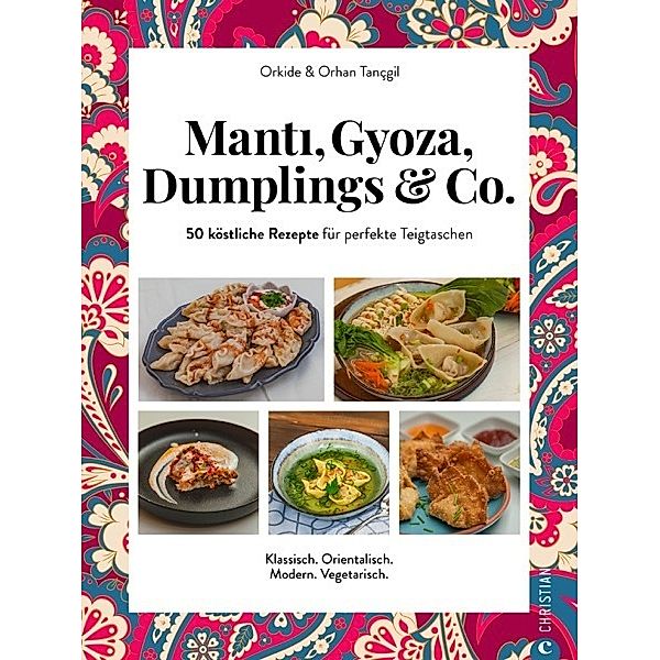 Manti, Gyoza, Dumplings & Co., Orkide Tançgil, Orhan Tançgil