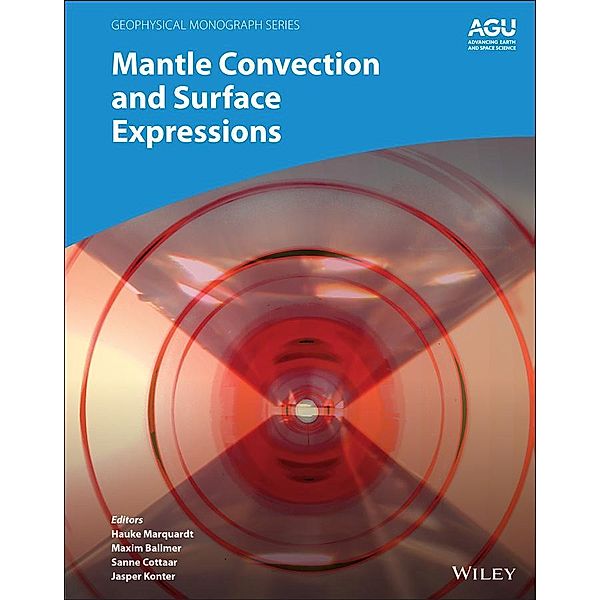 Mantle Convection and Surface Expressions / Geophysical Monograph Series