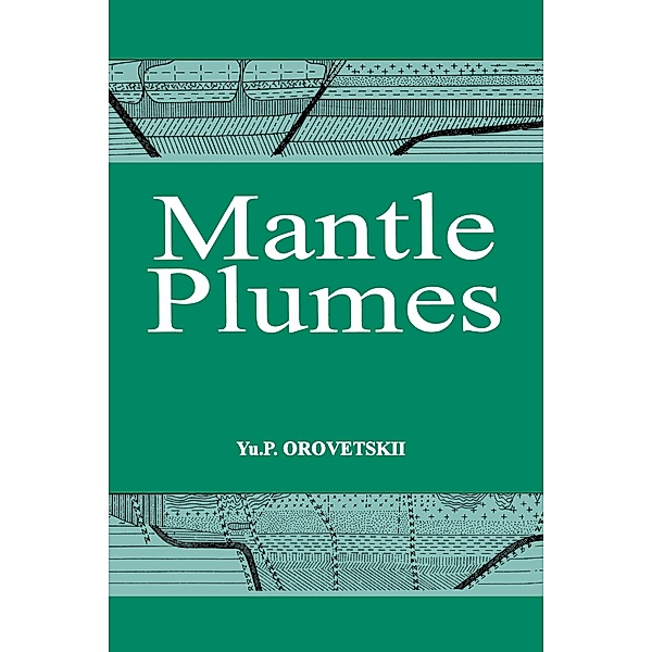 Mantle Plumes, Yu P. Orovetskii