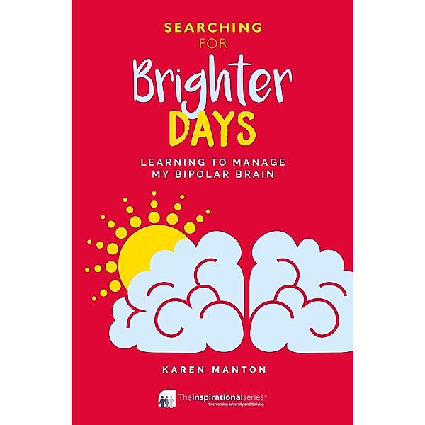 Manton, K: Searching for Brighter Days, Karen Manton