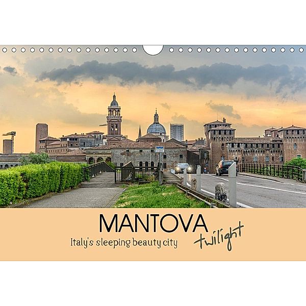 Mantova Twilight, Italy's sleeping beauty city (Wall Calendar 2021 DIN A4 Landscape), Dwi Anoraganingrum