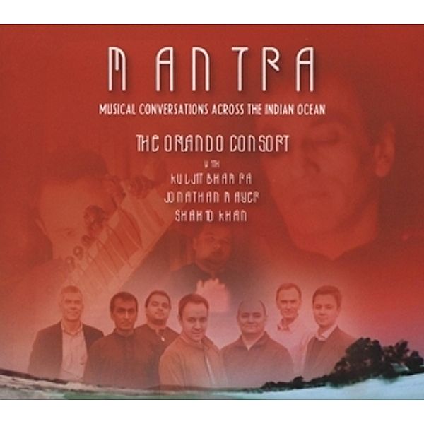 Mantra, Orlando Consort, Mayer, Shahid Khan, Kuljit Bhamra