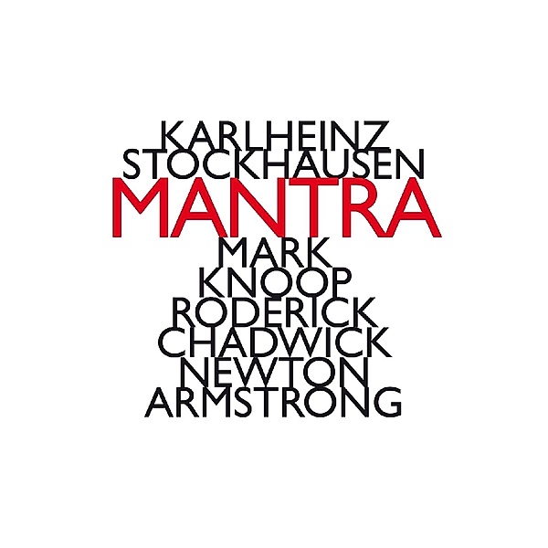 Mantra (1970), R. Chadwick, M. Knoop, N. Armstrong