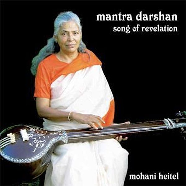 Mantra Darshan, 1 Audio-CD, Mohani Heitel