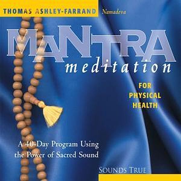 Mantra Meditation For Physical, Thomas Ashley-farrand