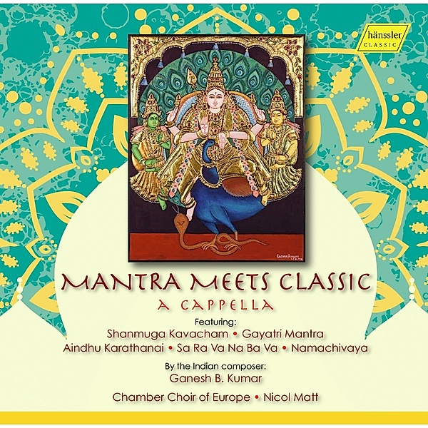 Mantra Meets Classic, N. Matt, Chamber Choir Of Europe