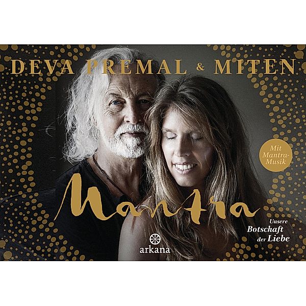 Mantra - Mit Mantra-Musik, Deva Premal, Miten