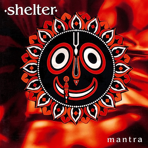 Mantra (Remastered + Bonus Tracks), Shelter