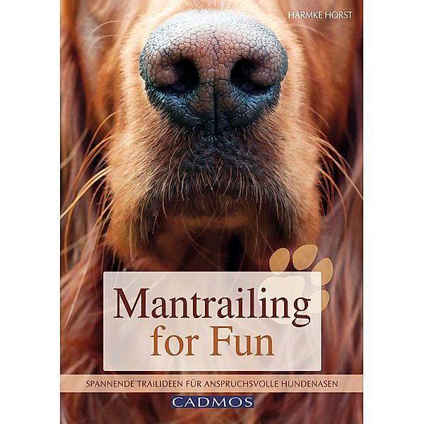 Mantrailing for Fun / Hundesport, Harmke Horst