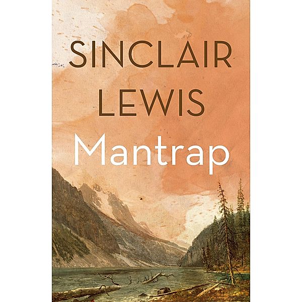 Mantrap, Sinclair Lewis